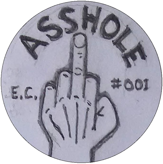 Middle Finger Asshole Pinback Button and Stickers