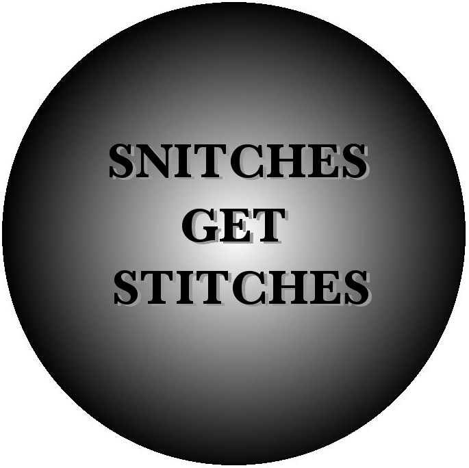 Snitches Get Stitches Pinback Button and Stickers